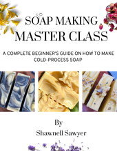Load image into Gallery viewer, Soap Making Master Class